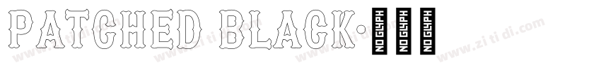 Patched Black字体转换